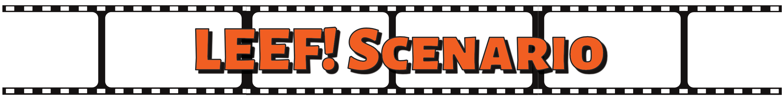 LEEF!Scenario